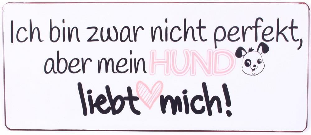 Sign - Ich bin zwar nicht perfekt...